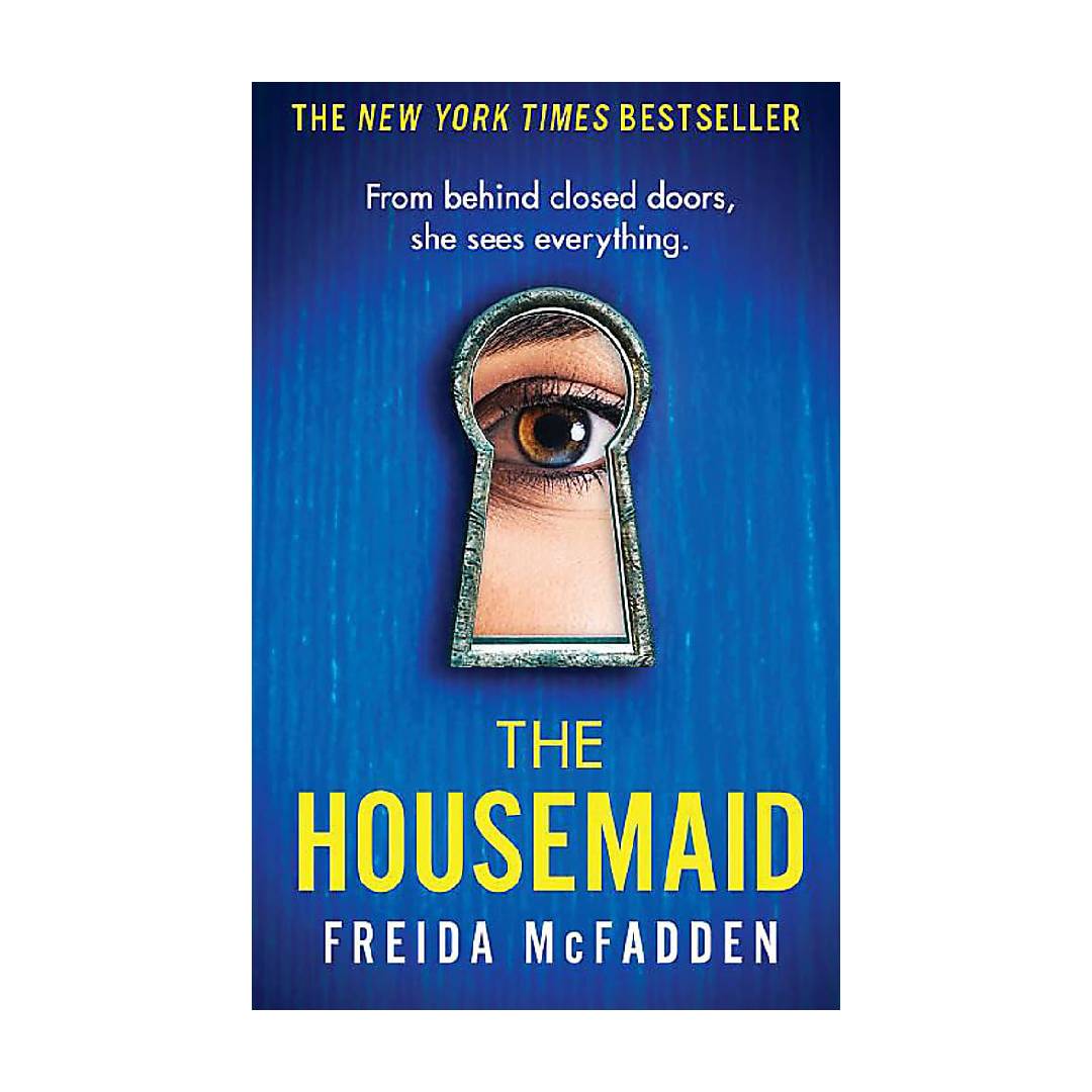 The Housemaid: An absolutely addictive psychological thriller with a jaw-dropping twist