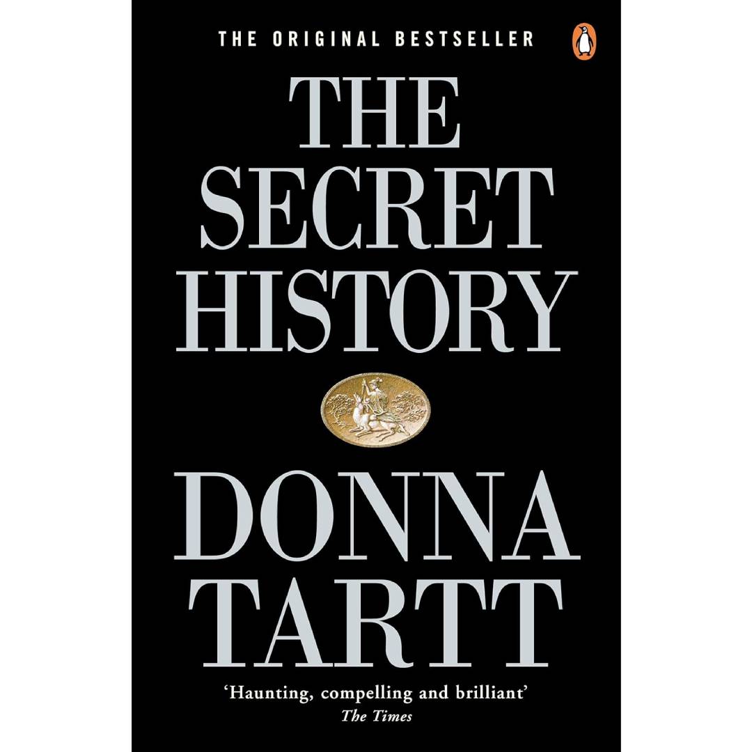 The Secret History: From the Pulitzer Prize-winning author of The Goldfinch