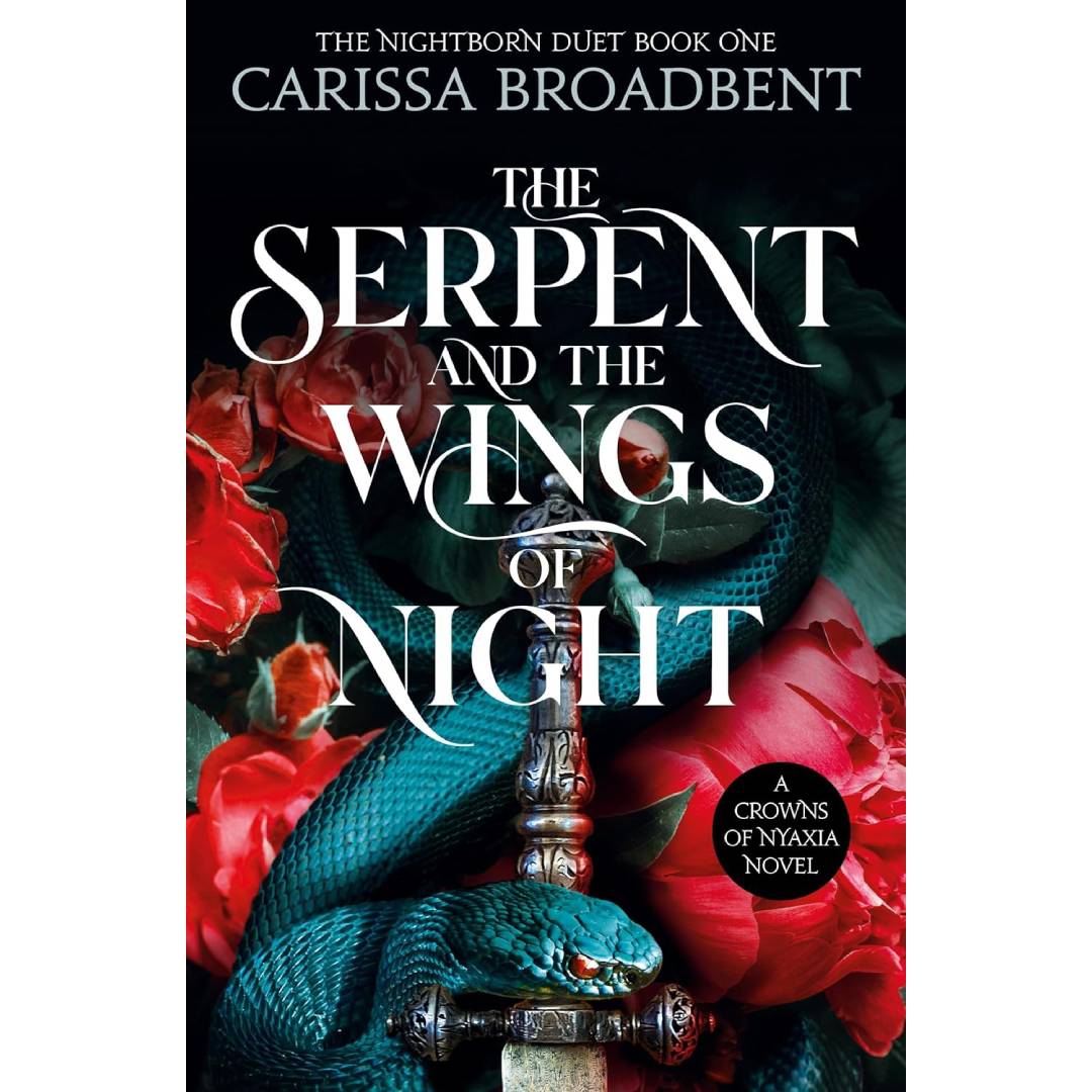 The Serpent and the Wings of Night: Discover the stunning Sunday Times bestselling first book in the romantasy series Crowns of Nyaxia: 1