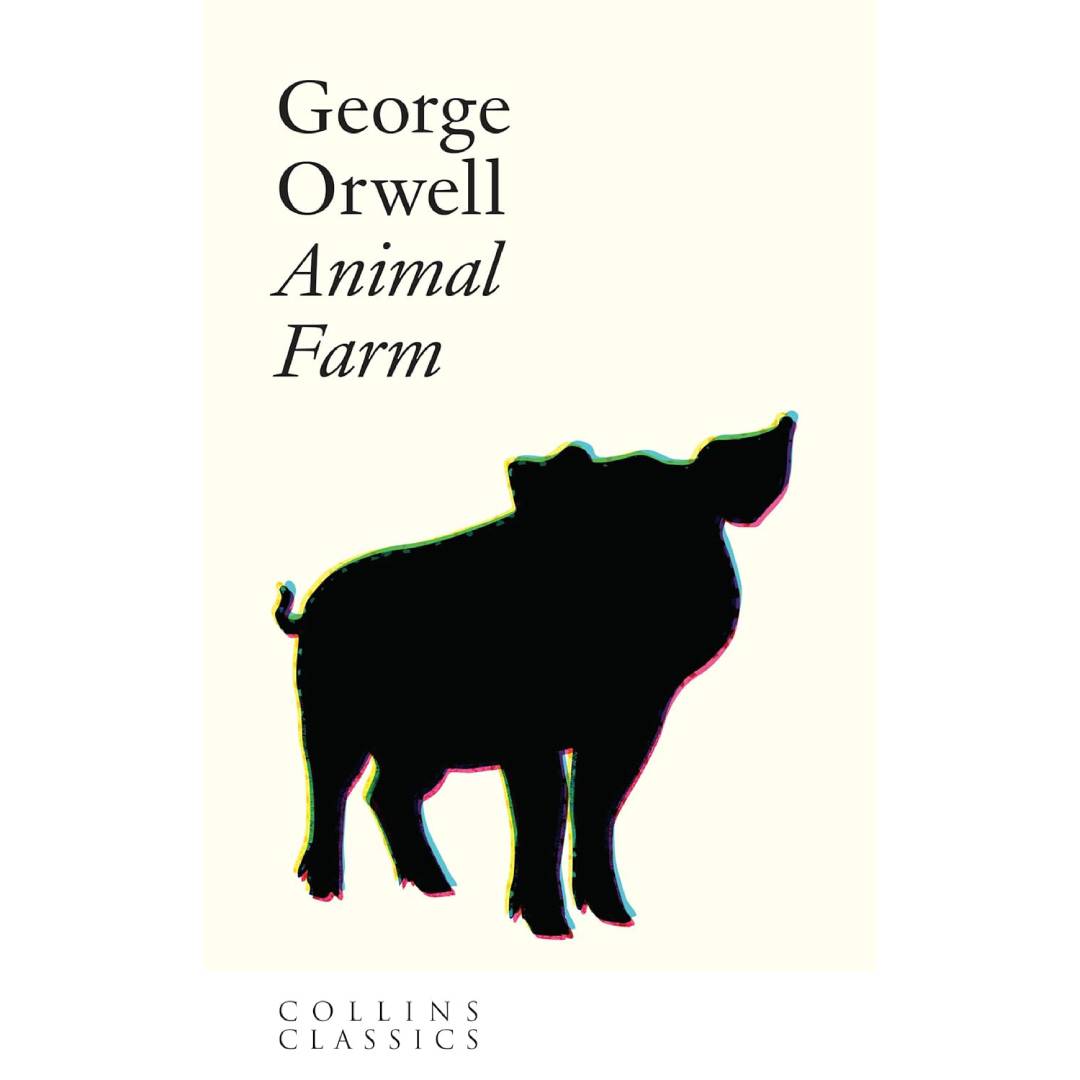 Animal Farm: An essential, best-loved classic