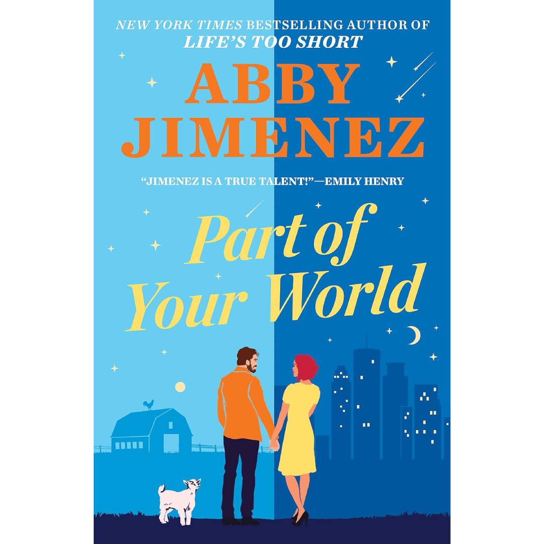 Part of Your World: an irresistibly hilarious and heartbreaking romantic comedy