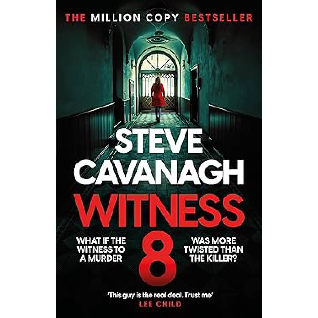 Witness 8: The acclaimed Eddie Flynn thriller from the Top Five Sunday Times bestseller