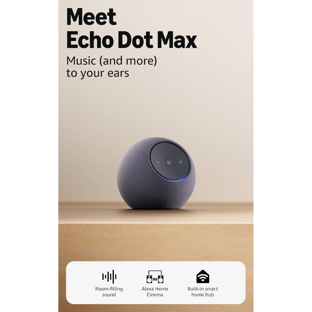 Amazon Echo Dot Max (newest gen)