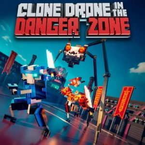 Clone Drone in the Danger Zone
