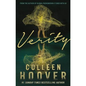 Verity: The thriller that will capture your heart and blow your mind